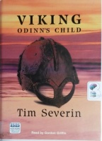 Viking Odinn's Child - Book 1 of Viking Series written by Time Severin performed by Gordon Griffin on Cassette (Unabridged)